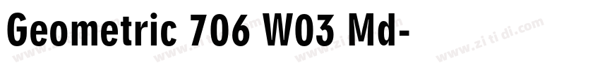 Geometric 706 W03 Md字体转换